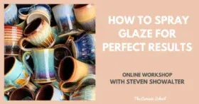How to spray glaze for perfect results with Steven Showalter